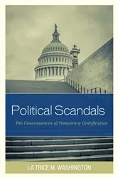 Book cover of Political Scandals by La Trice M. Washington