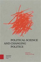 Book cover of Political Science and Changing Politics by Floris Vermeulen