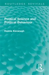 Book cover of Political Science and Political Behaviour by Dennis Kavanagh