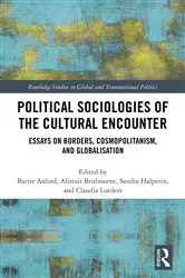 Book cover of Political Sociologies of the Cultural Encounter by Barrie Axford