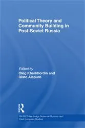 Book cover of Political Theory and Community Building in Post-Soviet Russia by Oleg Kharkhordin