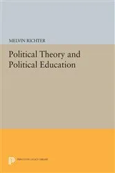 Book cover of Political Theory and Political Education by Unknown