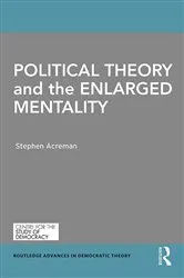 Book cover of Political Theory and the Enlarged Mentality by Stephen Acreman