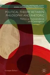 Book cover of Political Theory between Philosophy and Rhetoric by Unknown