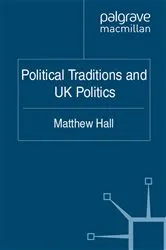Book cover of Political Traditions and UK Politics by M. Hall