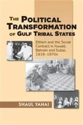 Book cover of Political Transformation of Gulf Tribal States by Unknown