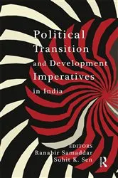 Book cover of Political Transition and Development Imperatives in India by Ranabir Samaddar