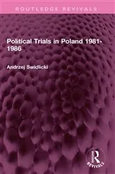 Book cover of Political Trials in Poland 1981-1986 by Andrzej Swidlicki