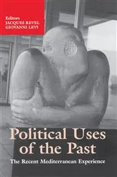 Book cover of Political Uses of the Past by Giovanni Levi