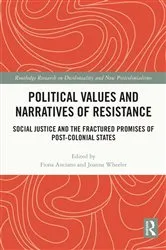 Book cover of Political Values and Narratives of Resistance by Fiona Anciano