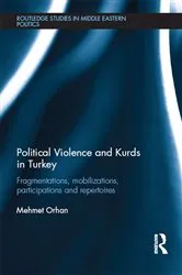 Book cover of Political Violence and Kurds in Turkey by Mehmet Orhan