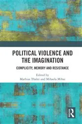 Book cover of Political Violence and the Imagination by Unknown