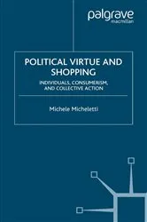 Book cover of Political Virtue and Shopping by M. Micheletti