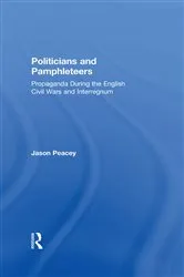 Book cover of Politicians and Pamphleteers by Jason Peacey
