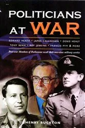 Book cover of Politicians at War by Henry Buckton