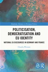 Book cover of Politicisation, Democratisation and EU Identity by Claudia Wiesner