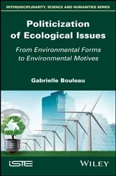 Book cover of Politicization of Ecological Issues by Gabrielle Bouleau