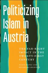 Book cover of Politicizing Islam in Austria by Farid Hafez