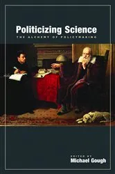 Book cover of Politicizing Science by Unknown