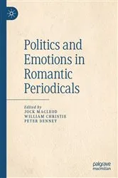 Book cover of Politics and Emotions in Romantic Periodicals by Jock Macleod
