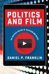 Book cover of Politics and Film (2nd ed.) by Daniel P. Franklin