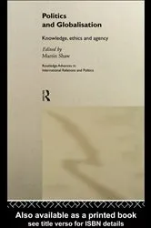 Book cover of Politics and Globalisation by Martin Shaw