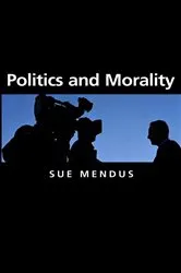 Book cover of Politics and Morality by Unknown