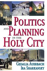 Book cover of Politics and Planning in the Holy City by Ira Sharkansky