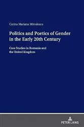 Book cover of Politics and Poetics of Gender in the Early 20th Century by Corina Mitrulescu