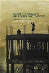Book cover of Politics and Policies in Upper Guinea Coast Societies by Christian K. Højbjerg