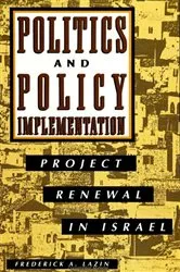 Book cover of Politics and Policy Implementation by Frederick A. Lazin