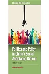 Book cover of Politics and Policy in China's Social Assistance Reform by Daniel R. Hammond