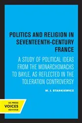 Book cover of Politics and Religion in Seventeenth-Century France by Unknown