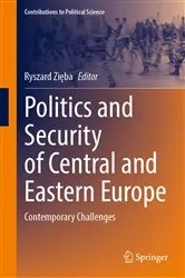 Book cover of Politics and Security of Central and Eastern Europe by Ryszard Zięba