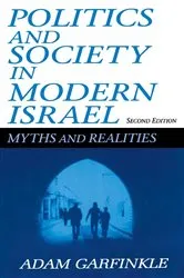 Book cover of Politics and Society in Modern Israel (2nd ed.) by Adam Garfinkle