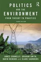 Book cover of Politics and the Environment (3rd ed.) by James Connelly