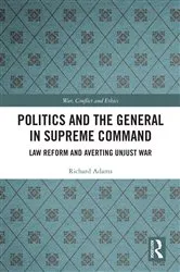 Book cover of Politics and the General in Supreme Command by Richard Adams