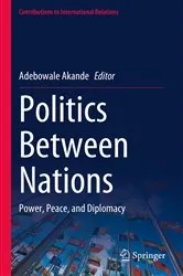 Book cover of Politics Between Nations by Adebowale Akande