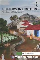 Book cover of Politics in Emotion by Himadeep Muppidi