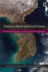 Book cover of Politics in North and South Korea by Yangmo Ku