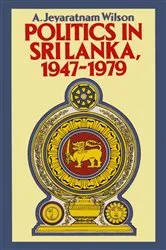 Book cover of Politics in Sri Lanka, 1947-1979 (2nd ed.) by A. Jeyaratnam Wilson