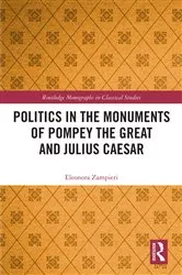 Book cover of Politics in the Monuments of Pompey the Great and Julius Caesar by Eleonora Zampieri