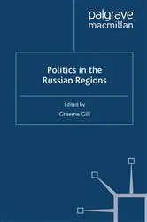 Book cover of Politics in the Russian Regions by G. Gill