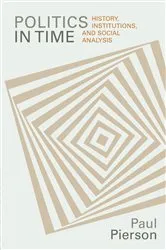 Book cover of Politics in Time by Paul Pierson