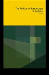 Book cover of Politics of Bureaucracy (5th ed.) by B. Guy Peters
