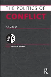 Book cover of Politics of Conflict by Vassilis Fouskas