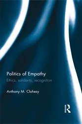 Book cover of Politics of Empathy by Anthony M. Clohesy