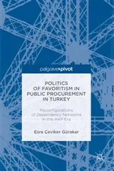 Book cover of Politics of Favoritism in Public Procurement in Turkey by Esra Çeviker Gürakar