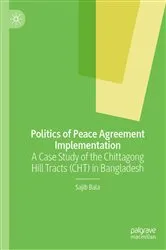 Book cover of Politics of Peace Agreement Implementation by Sajib Bala
