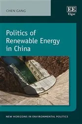 Book cover of Politics of Renewable Energy in China by Chen Gang